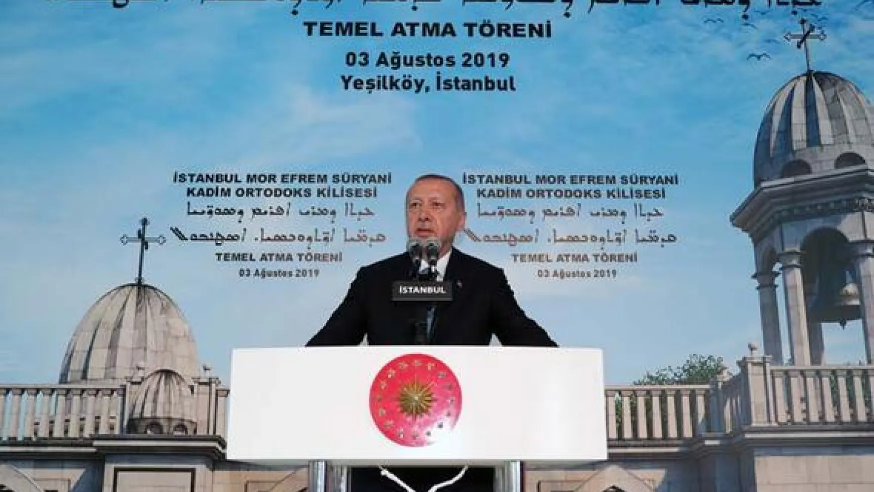 Erdoğan Süryani Kilisesinin Temel Atma Töreninde Konuştu