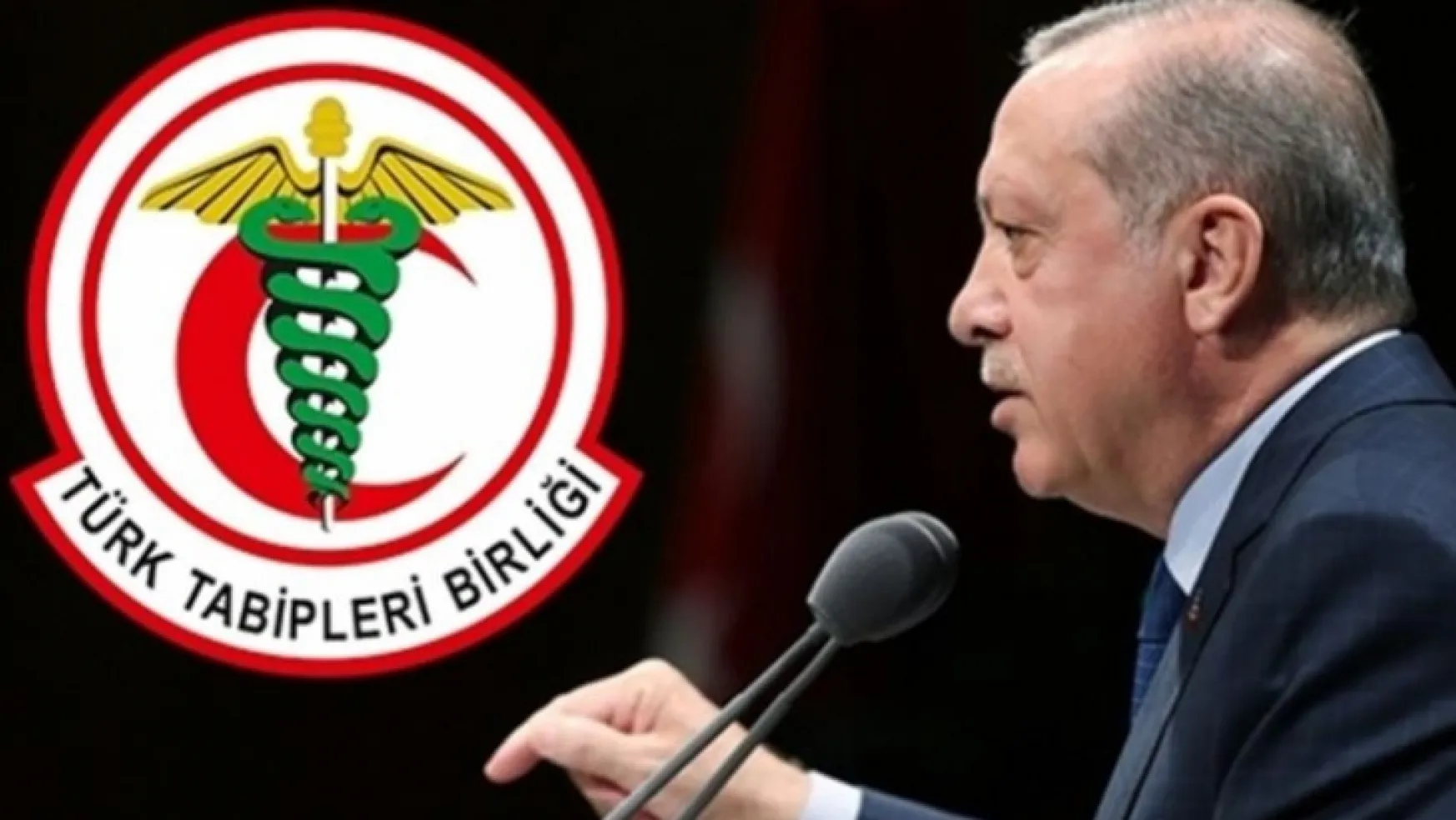 Türk Tabipleri Birliği'nden Erdoğan'a yanıt