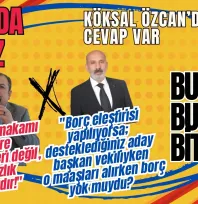 Köksal Özcan'dan Karakaş'a  Gönderme: 'Borç Varsa Başkan Vekilinle Beraber Yaptık!'