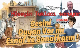 Hüseyin Taklacı: Sesimizi Duyan Var mı ?