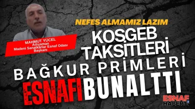 Adıyaman Madeni Sanatkârlar Esnaf Odası Başkanı Mahmut Yücel Esnaf Can Çekişiyor