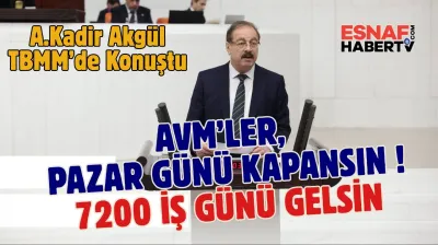 TESKOMB Başkanı Akgül, Emeklilikte 7200 Gün  Vurgusuyla AVM'lerin Kapatılmasını İstedi