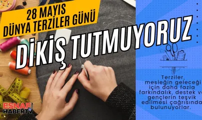 28 Mayıs Dünya Terziler Günü'nde Esnafın Sesi: 'Dikiş Tutmuyoruz!'