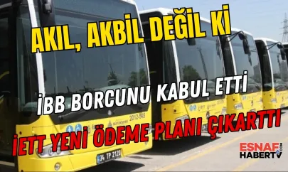 İBB 'Borcunu' Kabul Edip Yeni Ödeme Sistemini Devreye Sokuyor!