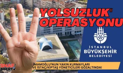 İBB'ye dördüncü dalga operasyon