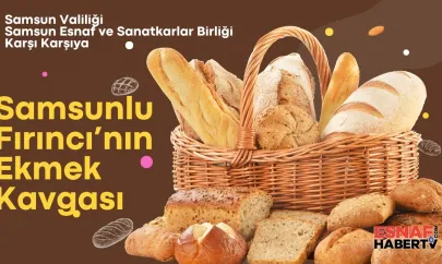 Samsunlu Fırıncıların Ekmek Kavgası Bitmiyor
