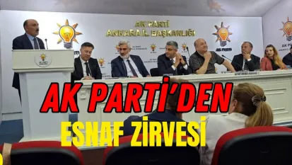 AK Parti'den Esnaf Sorunlarına Yönelik İstişare Toplantısı