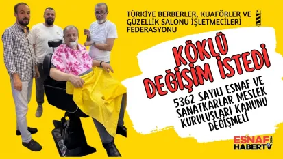 Değişim sürecindeki Türkiye'de  Esnaf ve Sanatkar Unutulmamalı