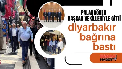 TESK Heyetinden Diyarbakır'da Yoğun Ziyaret Trafiği: 'Esnafın Sesi Sahada Duyuluyor'