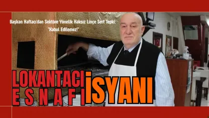 İlhan Haftacı, Lokantacı Esnafı Linç Ediliyor