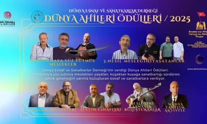 2025 yılı Dünya Ahileri Ödülleri Açıklandı