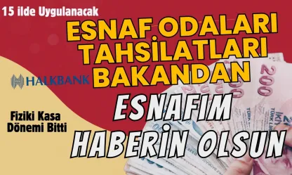 Esnaf Odalarında Yeni Dönem: Tüm Tahsilatlar Dijital Ortama Taşınıyor