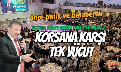 Ankara Taksiciler Odası'ndan Korsana ve Yeni Düzenlemelere Karşı Güç Birliği Çağrısı!