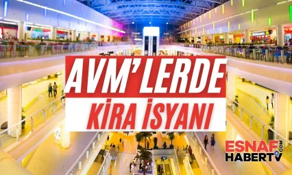 AVM Kiraları  Markaları İsyan Ettirdi