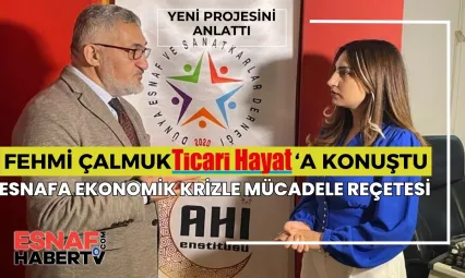 Çalmuk: Vergi Yükü Esnafın Belini Büküyor