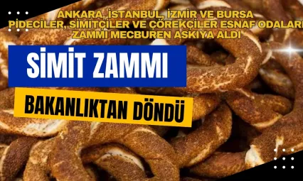 Simit Zammı Ticaret Bakanlığı'na Takıldı
