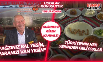 Dillere Destan Van Kahvaltısının Guinness'e Giden Yolculuğu