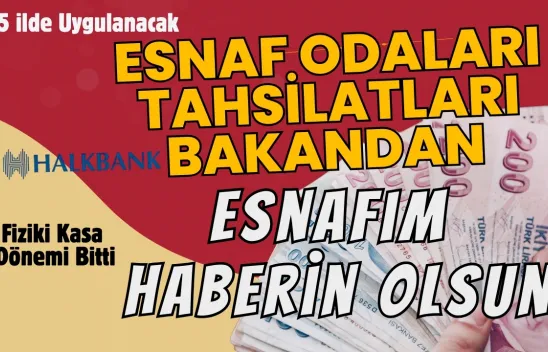 Esnaf Odalarında Yeni Dönem: Tüm Tahsilatlar Dijital Ortama Taşınıyor