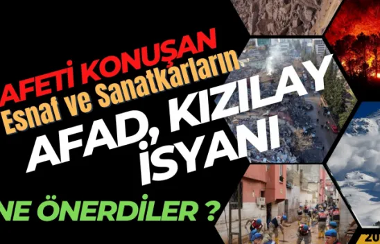 Esnaf ve Sanatkarlar Afetler İçin Acil Eylem Çağrısı Yaptı