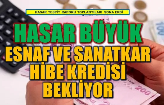 Esnafın Hasarı Çok