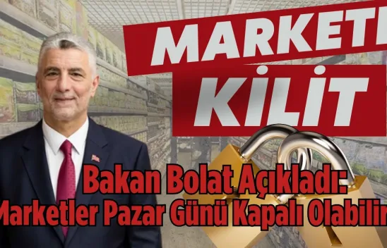 Esnafın Yıllardır Beklediği Düzenleme Gündemde! Marketlere Pazar Günü Tatili mi Geliyor?