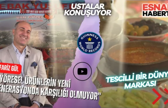 Guinness Rekorlar Kitabına Girmiş Tecilli Dünya Markası: Yöresel 'Van Kahvaltısı'