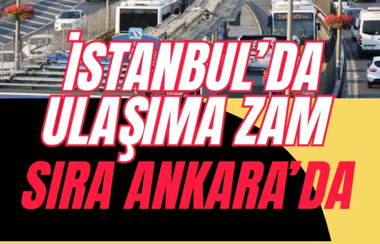 İstanbul'da toplu taşımaya zam