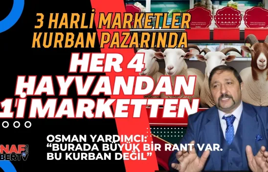 Kasaplar Federasyonu'ndan Sert Çıkış...Her 4 Hayvandan 1'i Marketten!