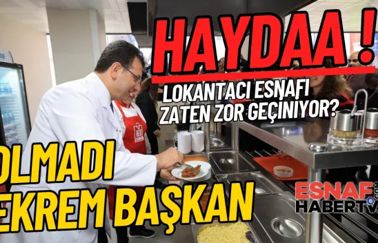 Lokantası esnafı taş mı Yesin ?