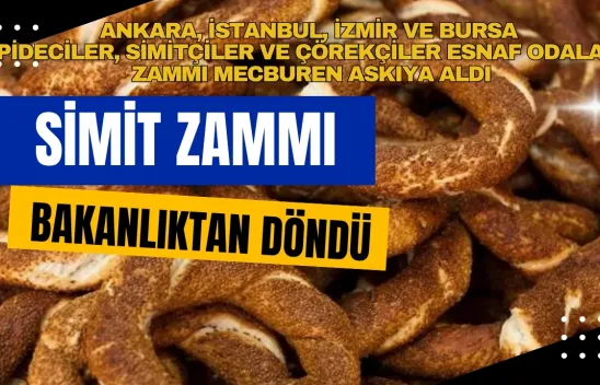 Simit Zammı Ticaret Bakanlığı'na Takıldı