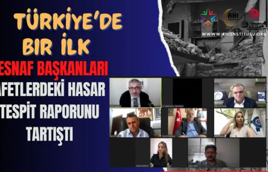 Esnaf Başkanları Afetin Hasar Tespit Raporunu Konuştular