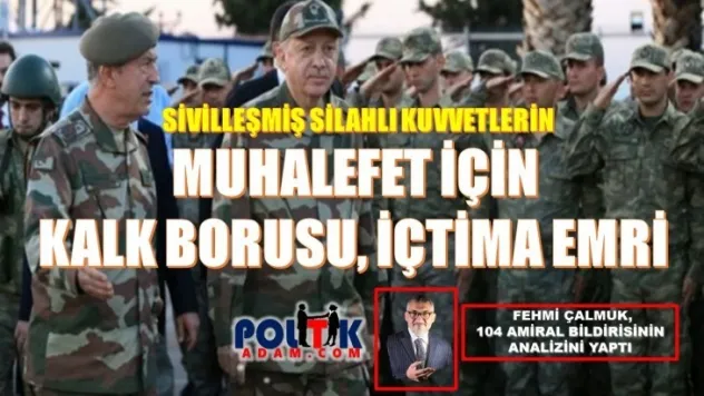 104 Amiral'in Bildirisinin Altında Ne Var?