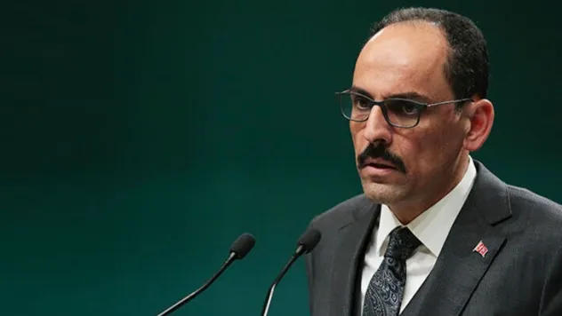 Cumhurbaşkanlığı Sözcüsü Kalın: Fırsatlar ticarete dönüşecek