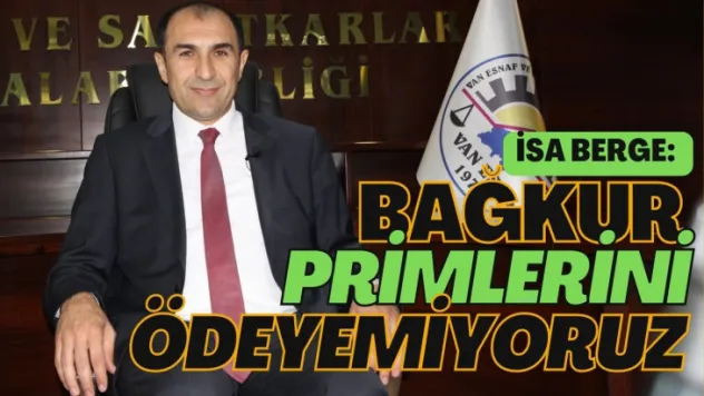 Esnaf Başkanı Berge'den Çalışma Bakanı Bilgin'e Çağrı Var