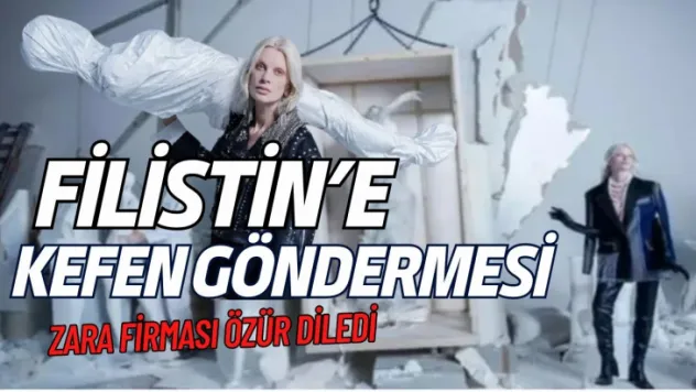 Filistin'e Kefen Göndermesi'ne Zara'dan Özür Geldi