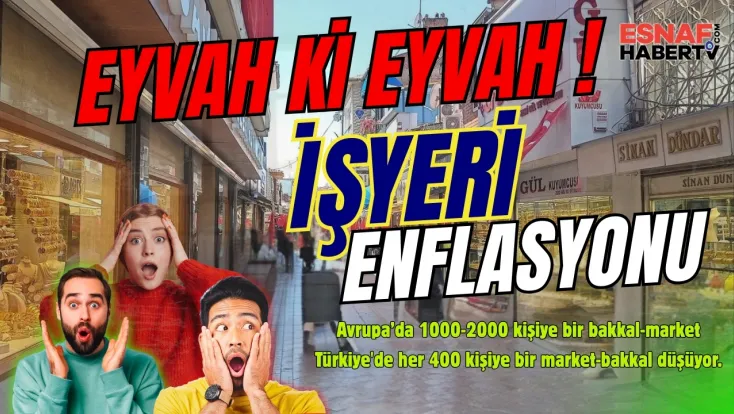 Aklımızı Başımıza Almazsak Yandık...İşyeri Enflasyonu Esnafı Bitiriyor