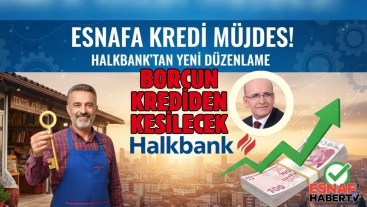 Şimşek Borcu Olan Esnafa Gözünü Dikti... Borç, Krediden Mahsuplaşacak !