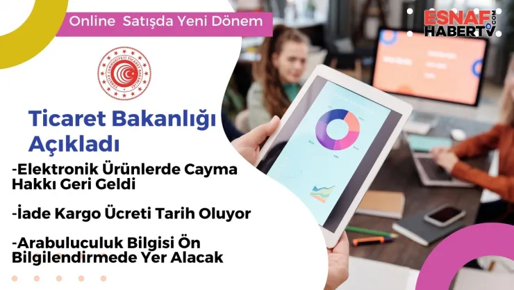 Bakanlık Açıkladı: Online Alışverişte Tüketici Dostu Dönem Başlıyor!