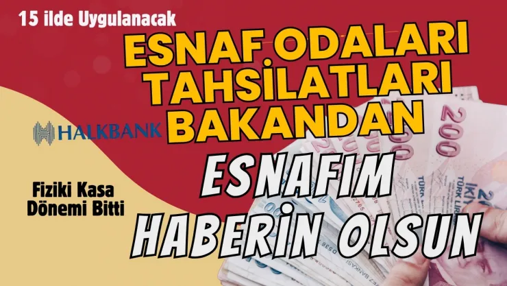 Esnaf Odalarında Yeni Dönem: Tüm Tahsilatlar Dijital Ortama Taşınıyor