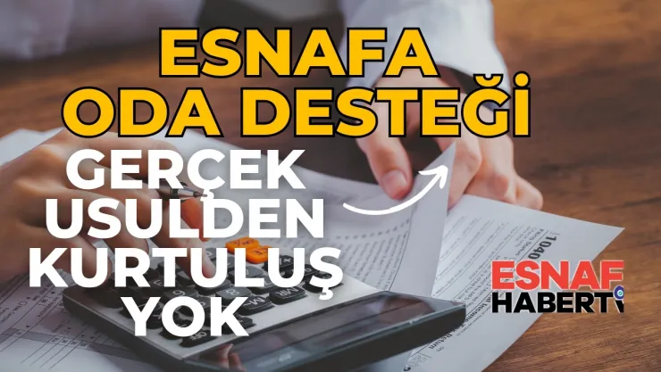 Gerçek Usulde Geri Adım Yok... Odalar Devrede