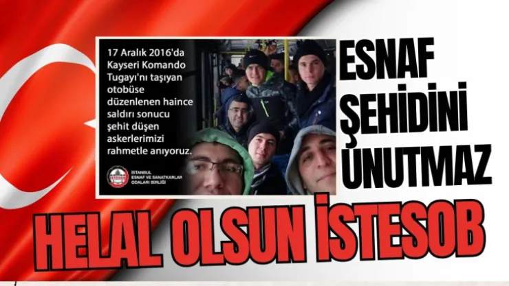 İstesob Şehitlerini Unutmadı
