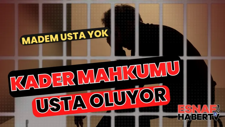 Kader Mahkûmlarından Usta İnşaatçılara