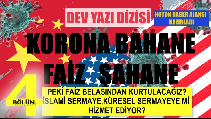 Korona Bahane, Faiz Şahane 4-Peki Nasıl Kurtulacağız?