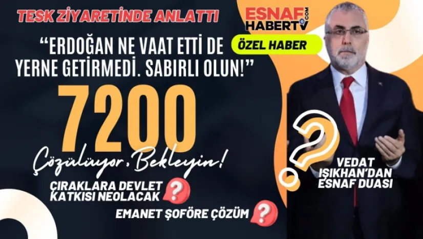 Bakan Işıkhan'dan 7200 İşaret Fişeği