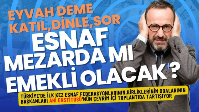 Esnaf, Sanatkar Nasıl Emekli Olacak ?