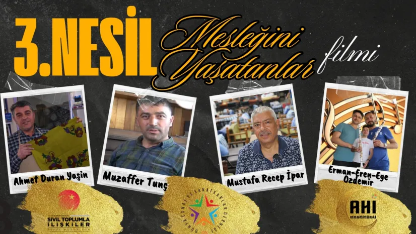 Üçüncü Nesil Mesleklerini Yaşatanlar Ödüllendiriliyor
