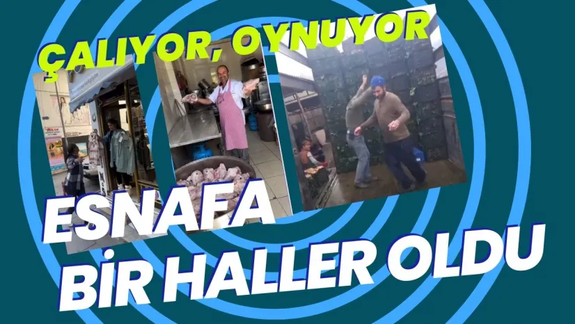 Esnafa Bir Haller Oluyor