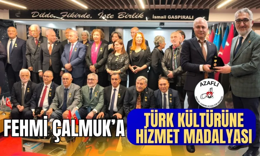 Ankara'da Türk Dünyası Buluşması Fehmi Çalmuk'a Hizmet Madalyası!
