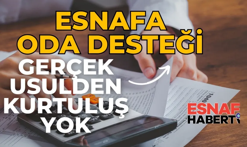 Gerçek Usulde Geri Adım Yok... Odalar Devrede